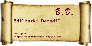 Bánszki Dezső névjegykártya